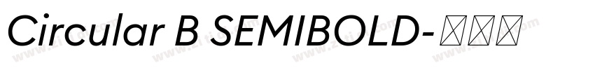Circular B SEMIBOLD字体转换